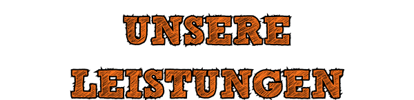 Unsere Leistungen